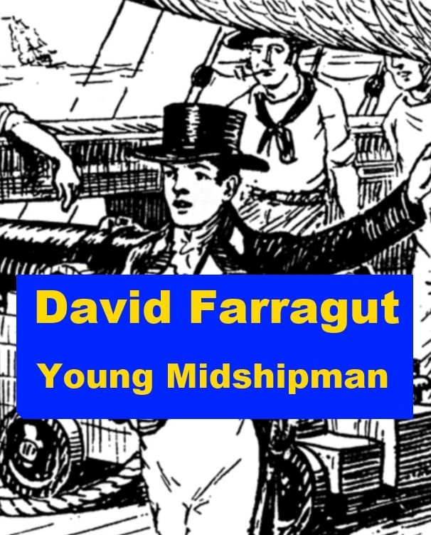 David Farragut: Young Midshipman