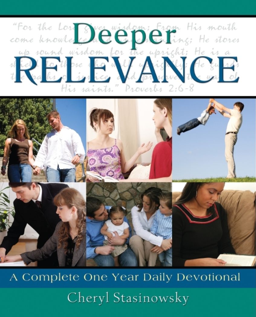 Deeper Relevance: A Complete One-Year Daily Devotional