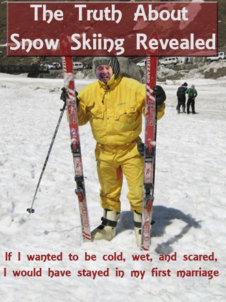 The Truth About Snow Skiing REVEALED