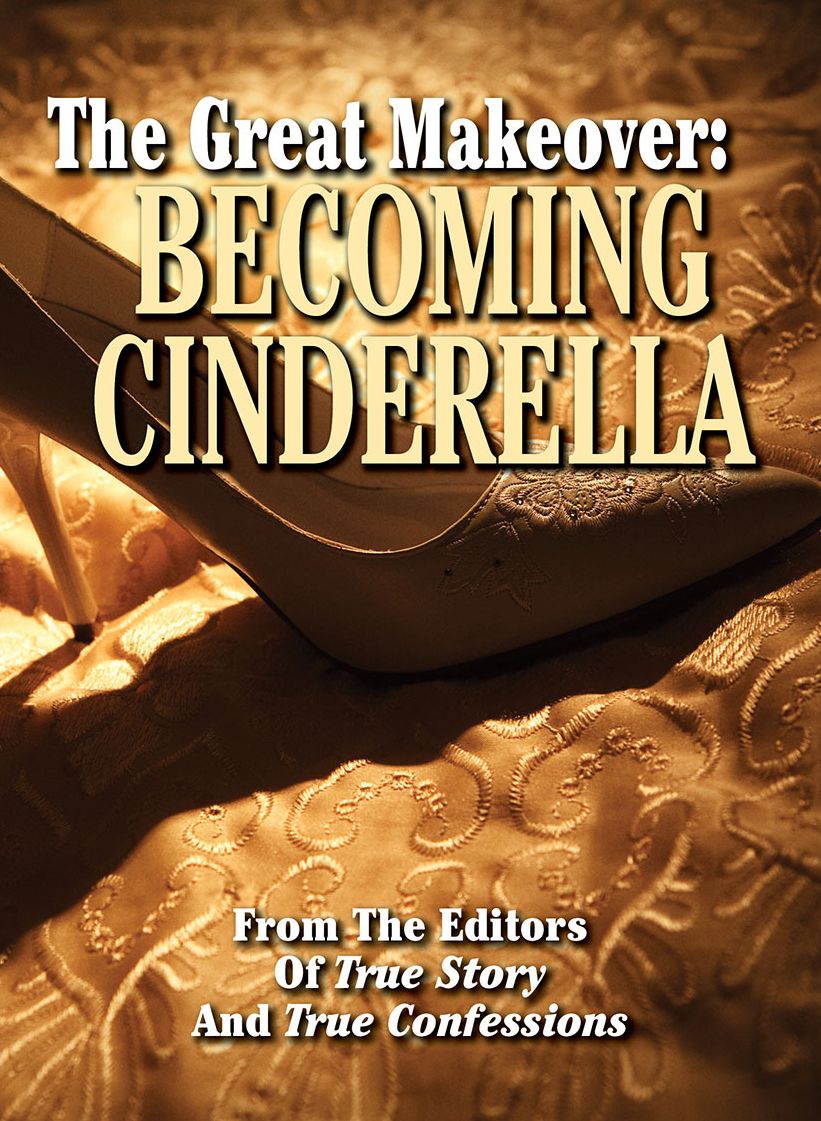 The Great Makeover: Becoming Cinderella