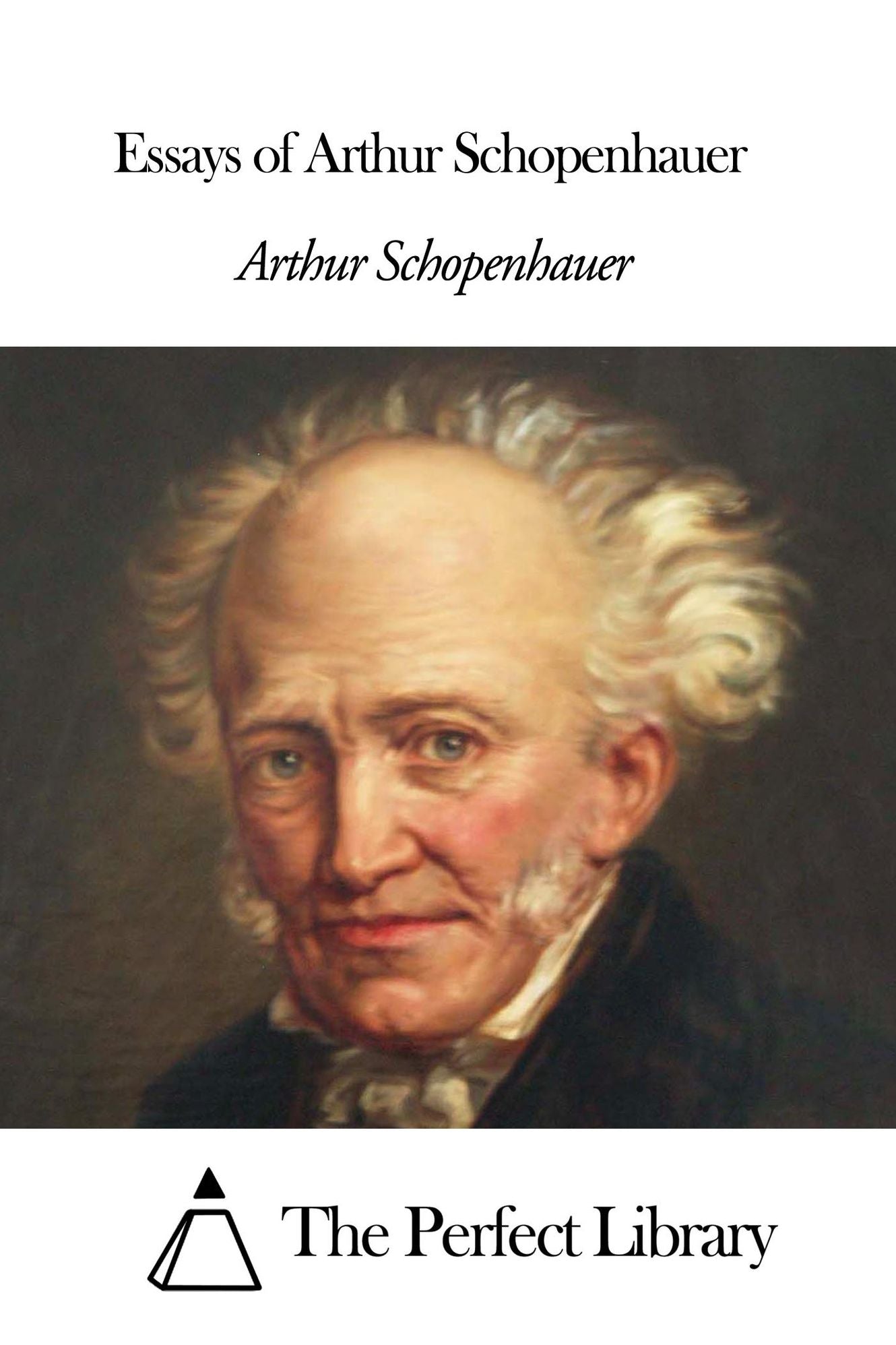 Essays of Arthur Schopenhauer