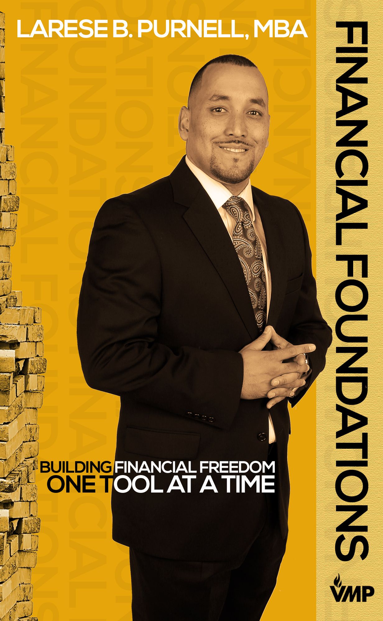 Financial Foundations, Building Financial Freedom One Tool at a Time