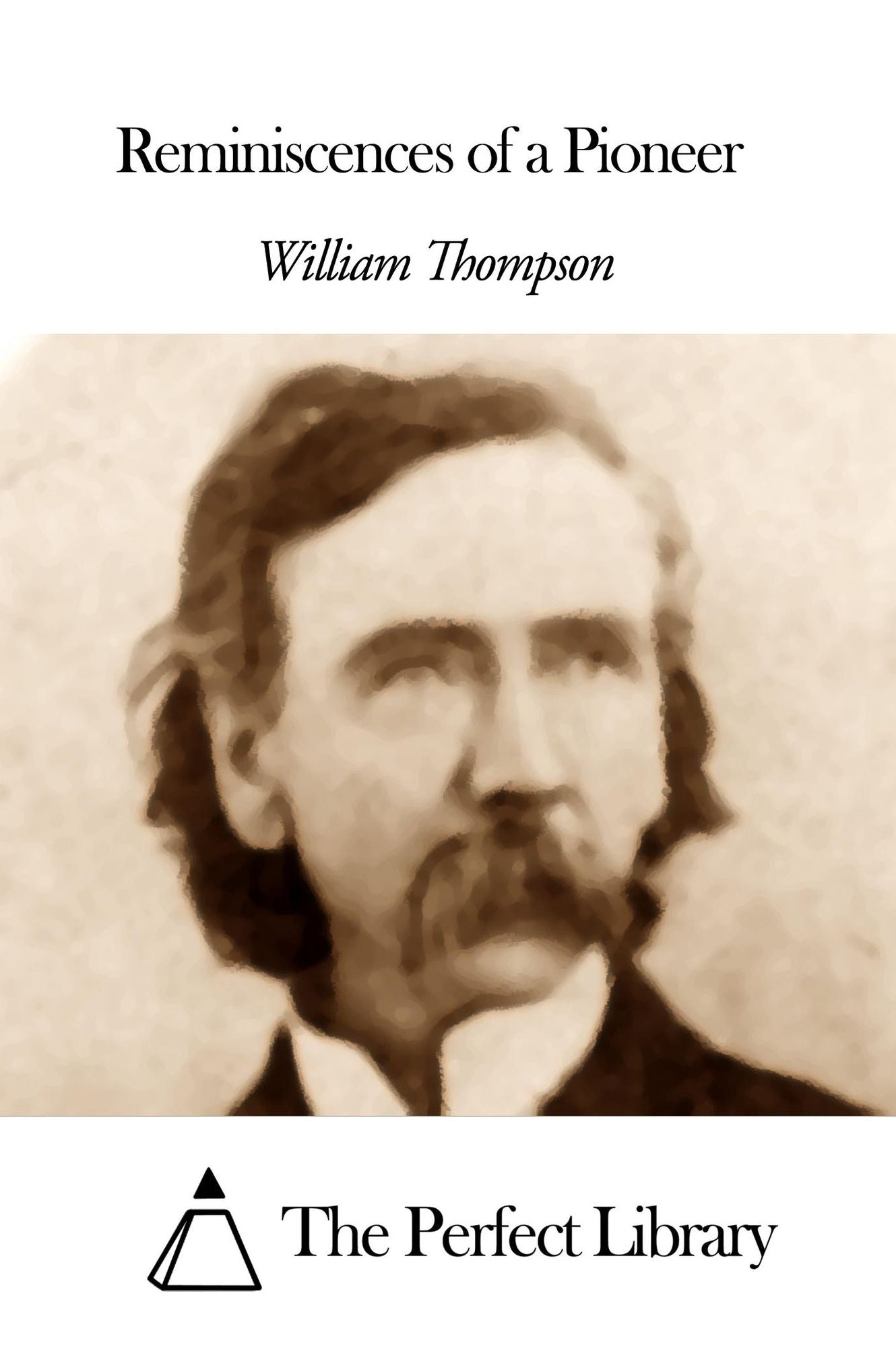 Reminiscences of a Pioneer