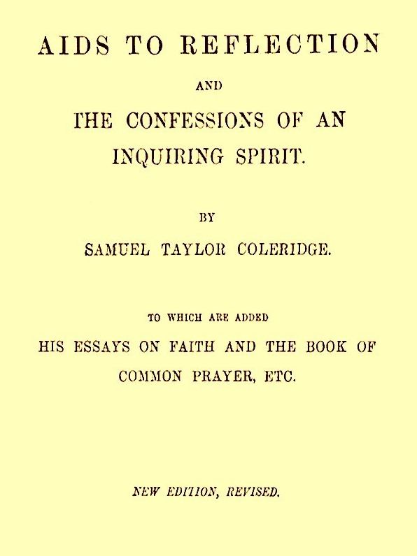 Aids to Reflection and the Confessions of an Inquiring Spirit