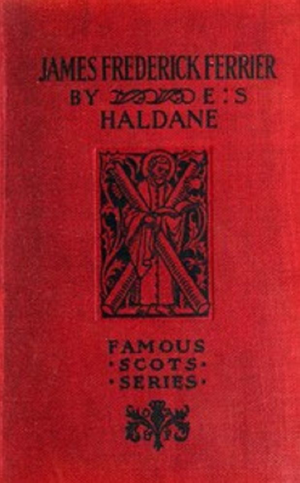 The Life of James Frederick Ferrier
