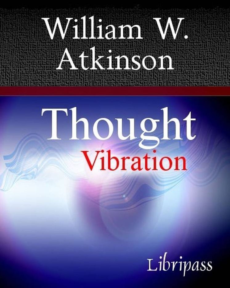 Thought Vibration