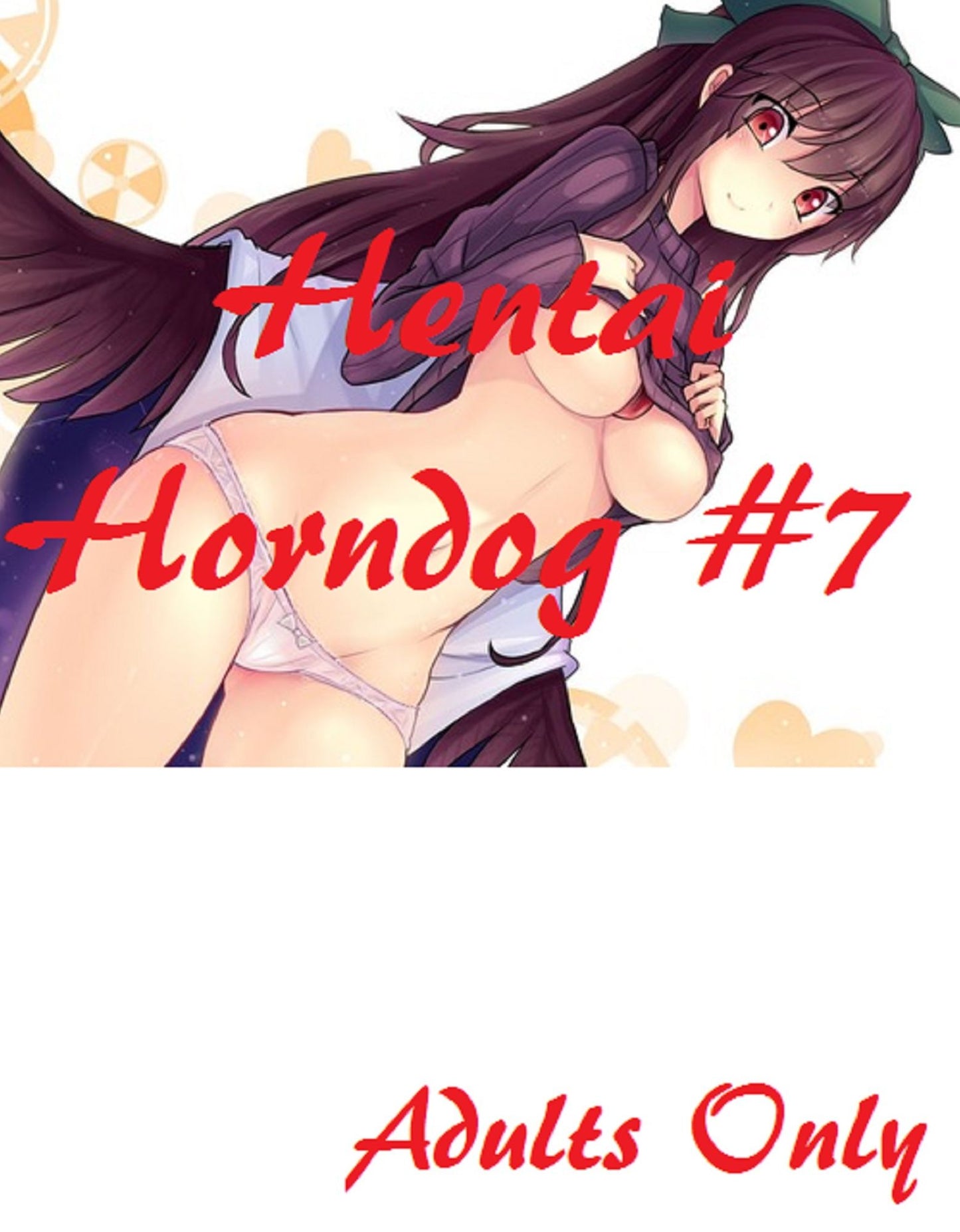 Best Sellers Hentai Horndog #7( anime, animation, hentai, manga, sex, cartoon, 3d, x-rated, xxx, breast, adult, sexy, nude, nudes, photography )