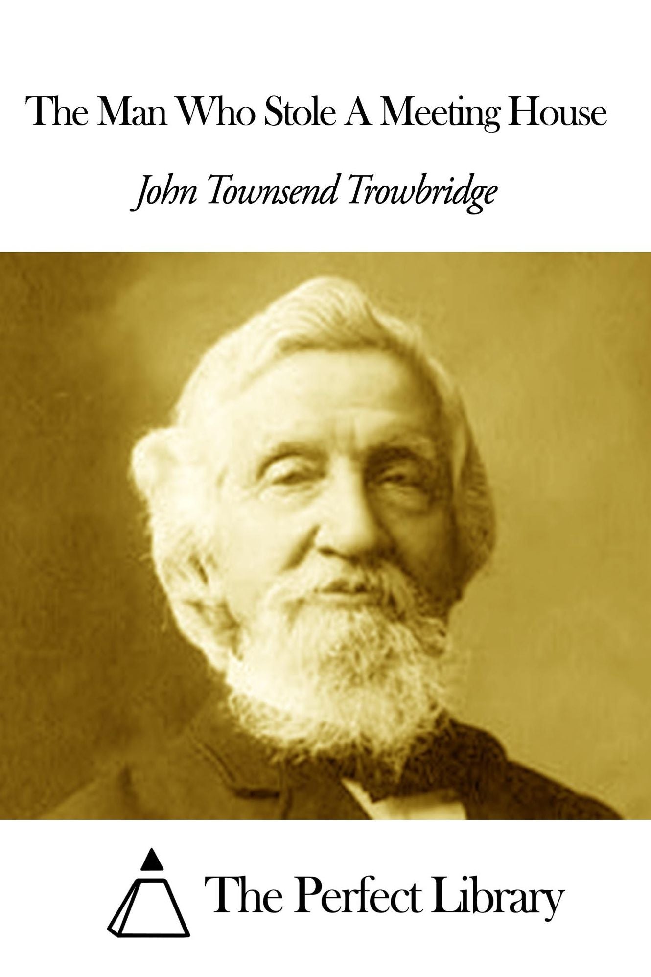 The Man Who Stole A Meeting House