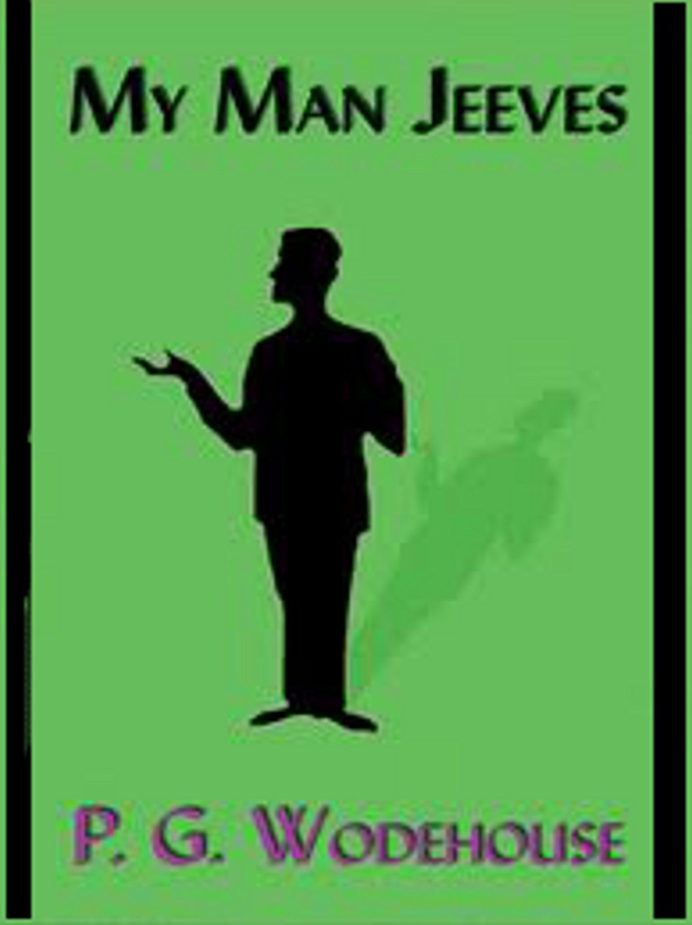 My Man Jeeves...Complete Version