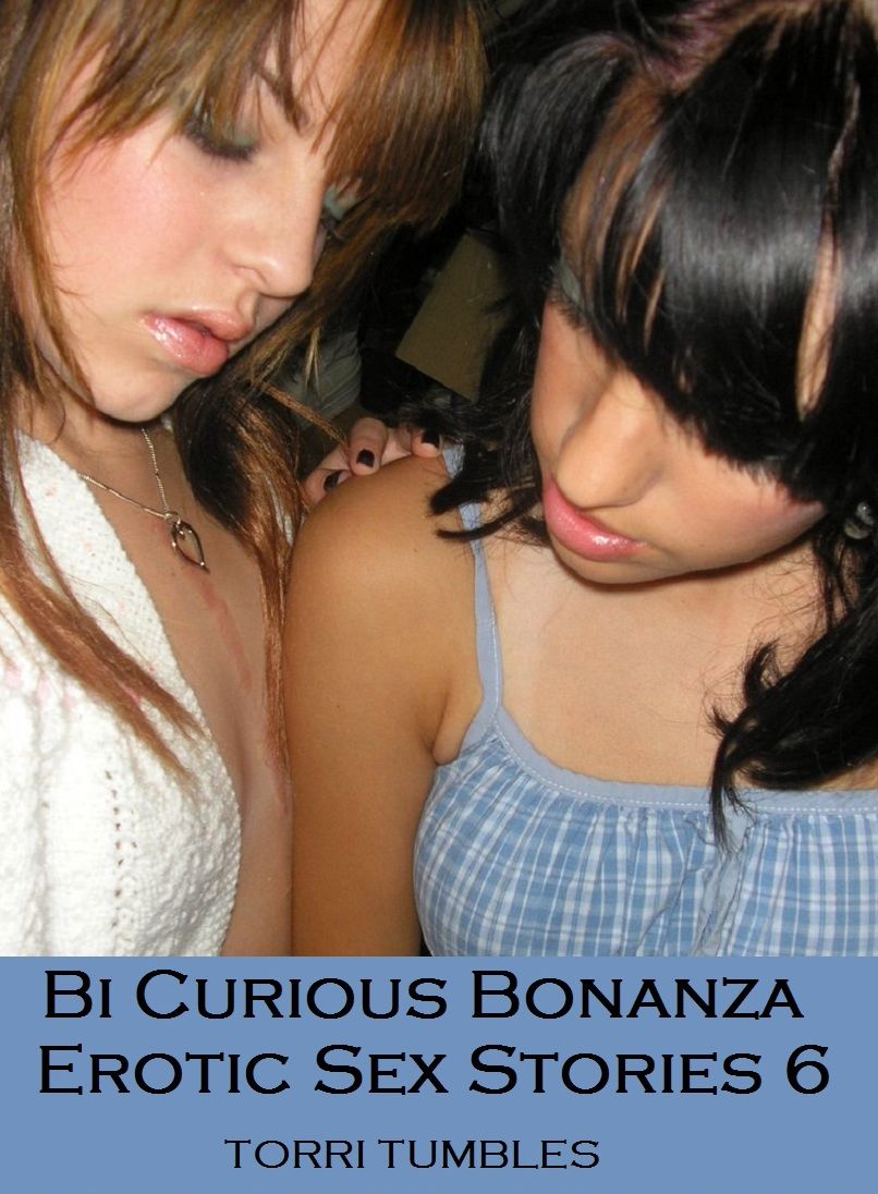 Erotica: Best Sex Bi Curious Bonanza Erotic Sex Stories XXX Volume 6 ( sex, porn, real porn, BDSM, bondage, oral, anal, erotic, erotica, xxx, gay, lesbian, handjob, blowjob, erotic sex stories, shemale, nudes )