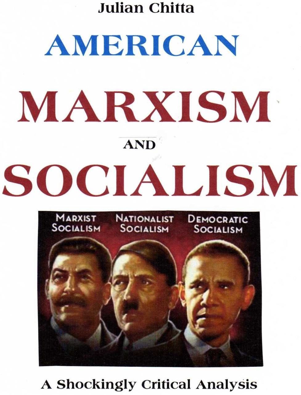 AMERICAN MARXISM AND SOCIALISM