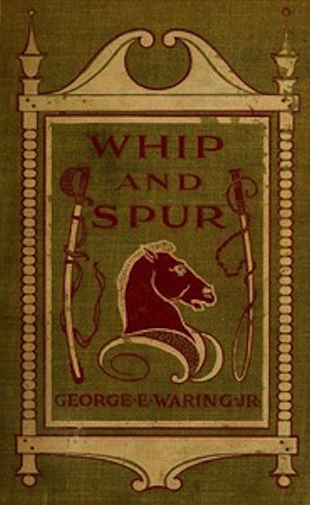 Whip and Spur (Illustrated)