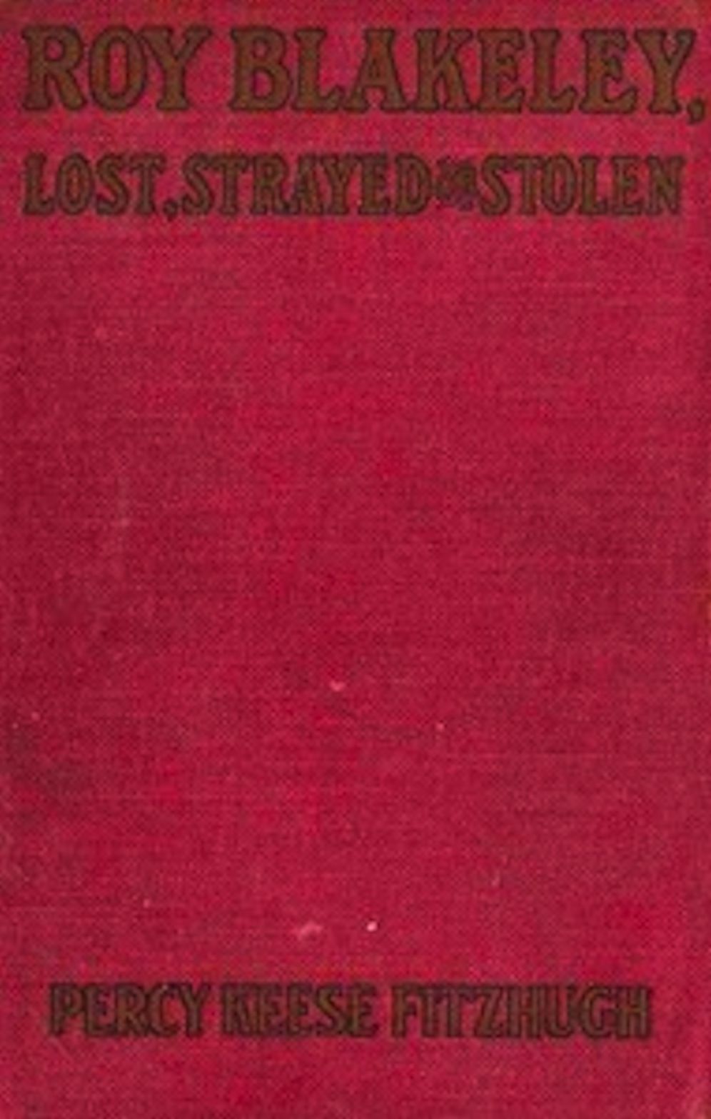 Roy Blakeley, Lost, Strayed or Stolen (Illustrated)