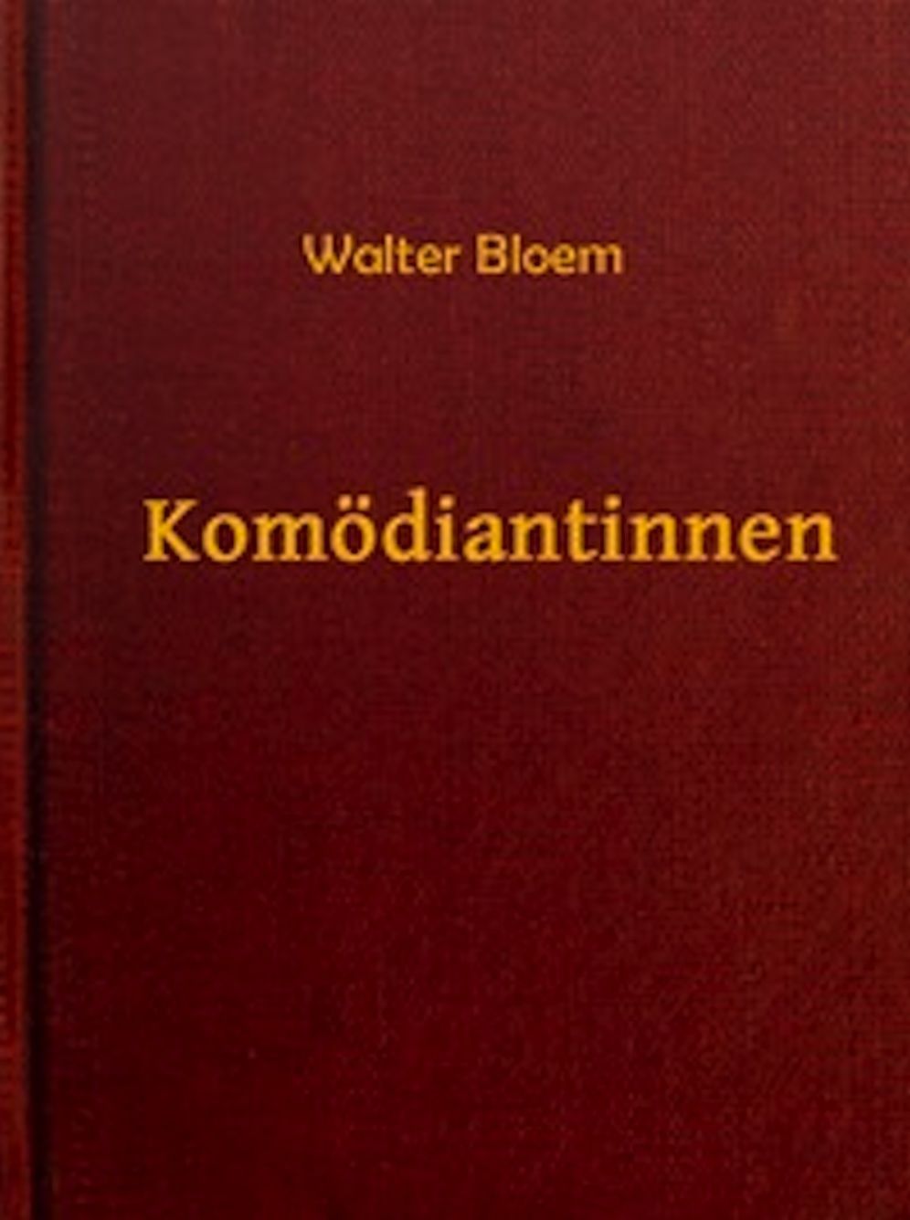 Kom&ouml;diantinnen (Illustrated)