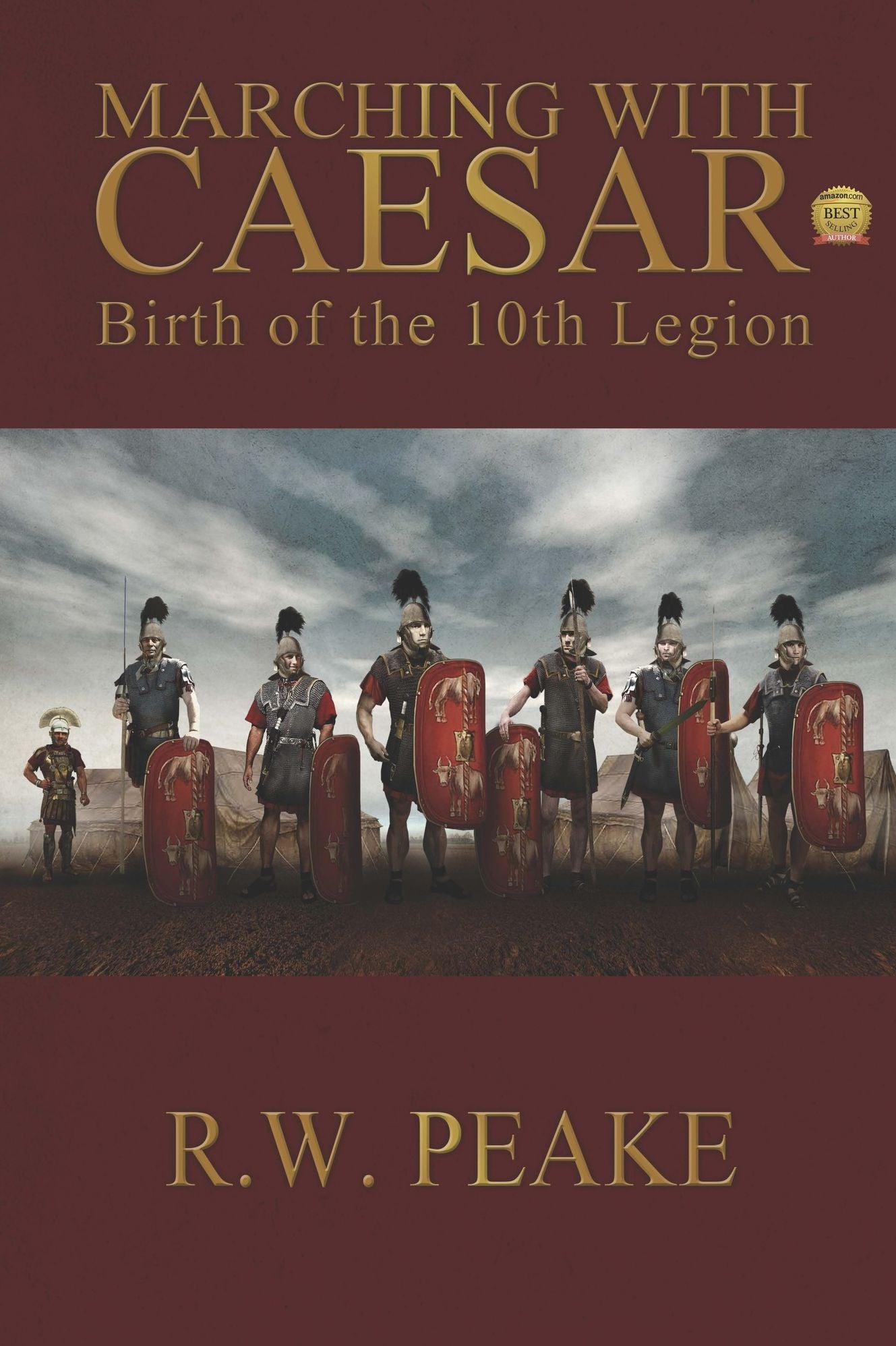 Marching With Caesar-Birth of the 10th Legion