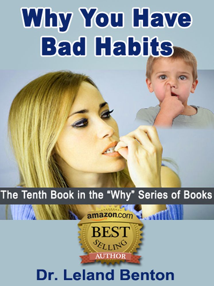 Why You Have Bad Habits