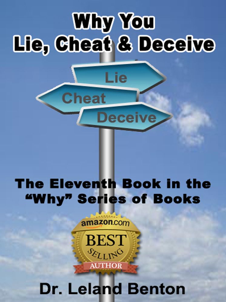 Why You Lie, Cheat & Deceive