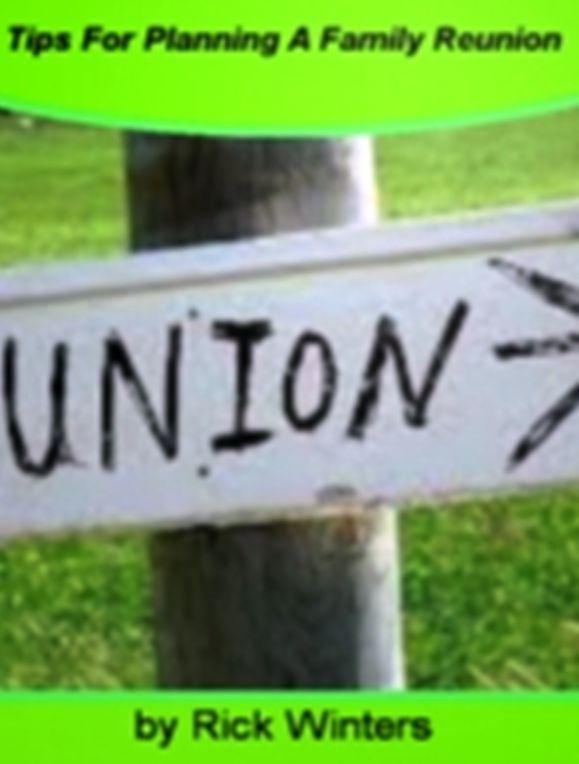 Tips For Planning A Family Reunion - With This Ultimate Guide On Family Reunion, Backyard Reunions, Reunion T-Shirts, Disneyland, People Finder Service and More!