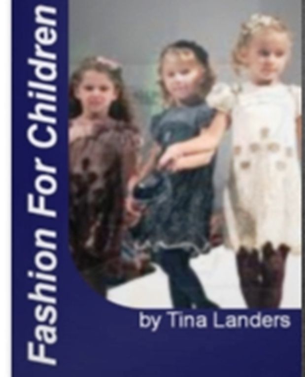 Fashion For Children-If You Want To Know About Children's Fashion, Baby Clothes, Shoes, Designer, Kids Shoes, Baby Gifts, Jewelry, Online Clothing And Much More!