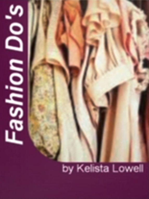 Fashion Do's-Get Great Ideas For Kids Fashion Wear, Men's Business Fashion, Christian Fashion Wear, Fashion Style and Women's Fashion!