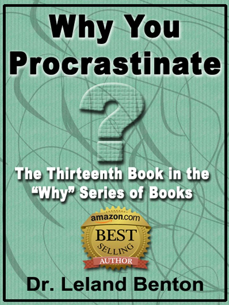Why You Procrastinate
