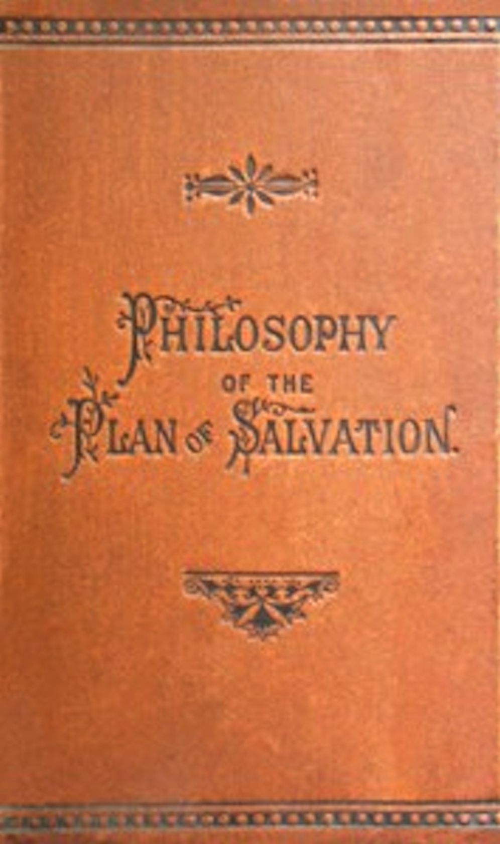 Philosophy of the Plan of Salvation (Illustrated)