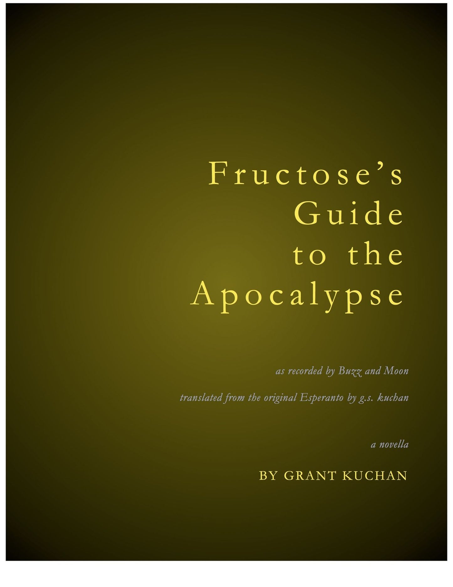 Fructose's Guide to the Apocalypse