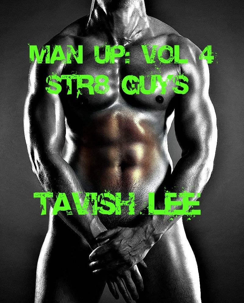 Man Up: Volume 4 Str8 Guys