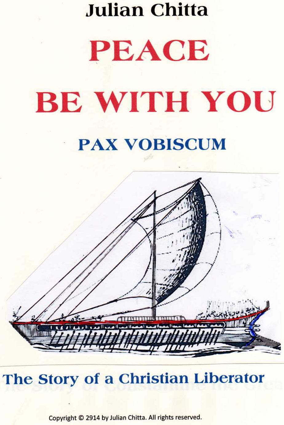 PEACE BE WITH YOU Pax vobiscum