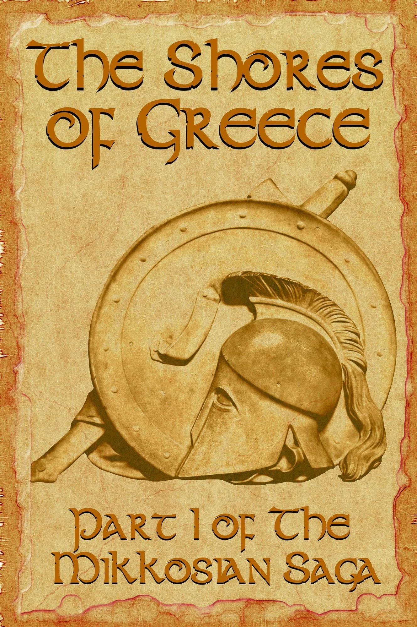 The Shores of Greece (Part 1 of the Mikkosian Saga)