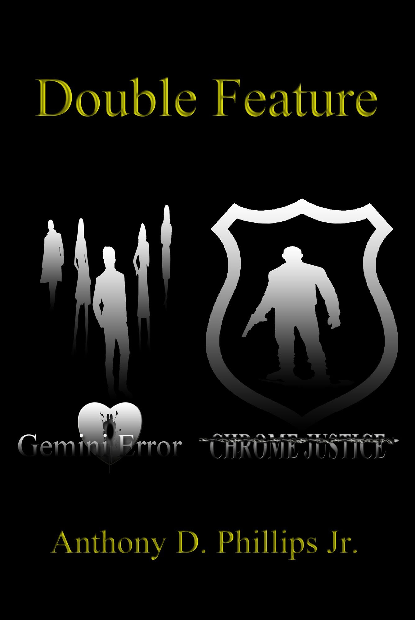 Double Feature: Gemini Error/Chrome Justice