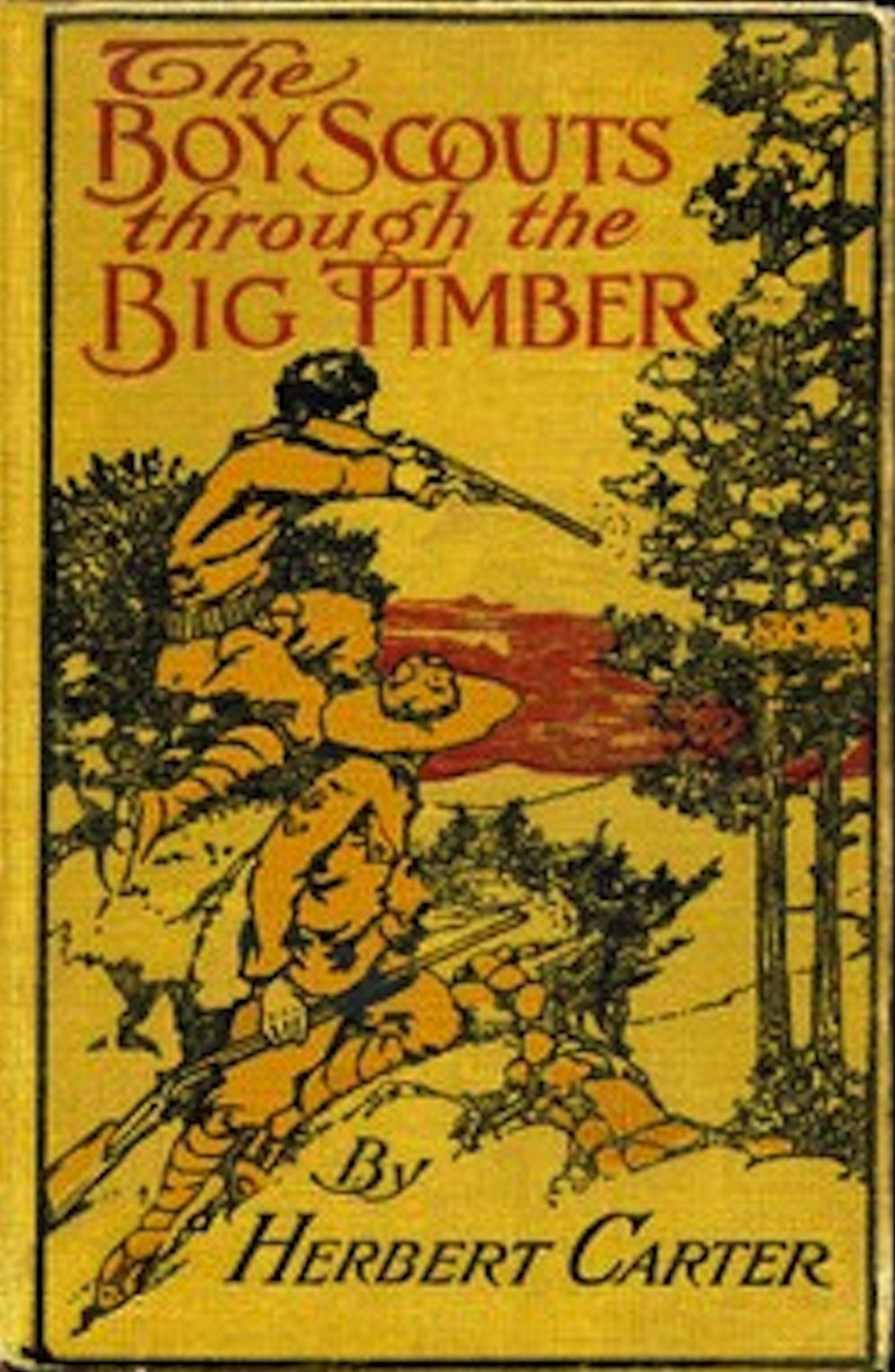 The Boy Scouts Through the Big Timber (Illustrated)