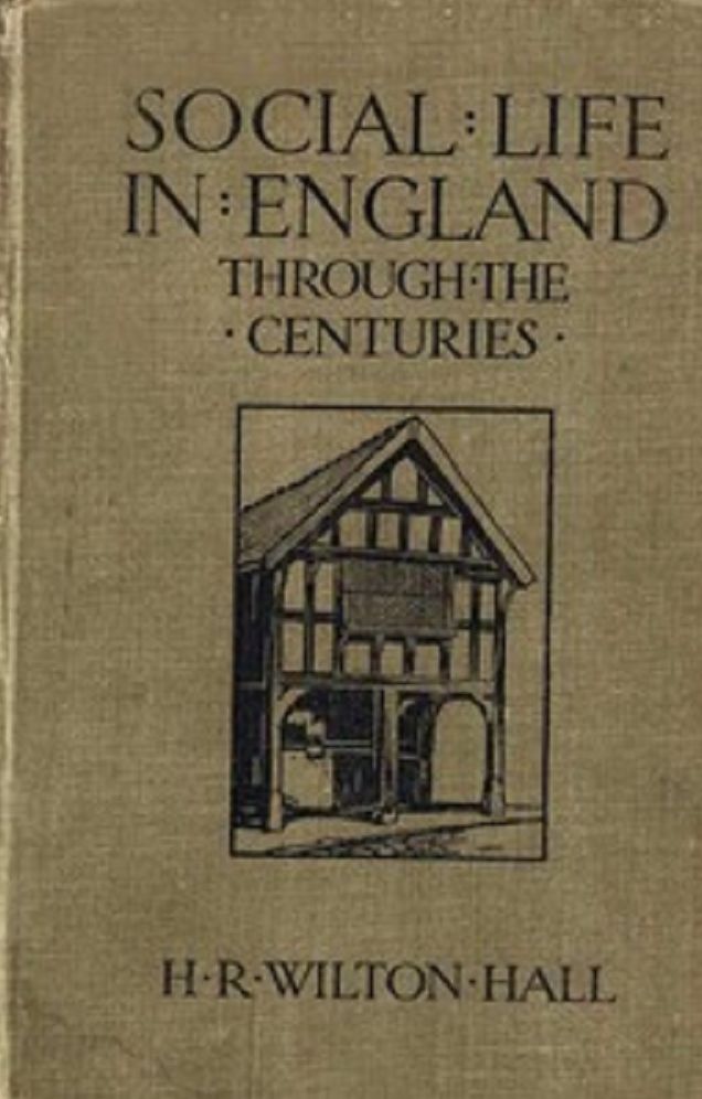 Social Life in England Through the Centuries