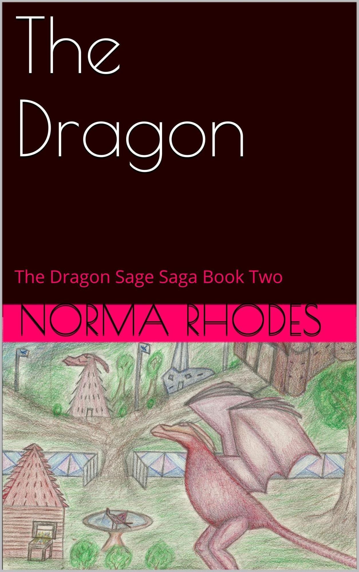 The Dragon Sage Saga Book Two The Dragon