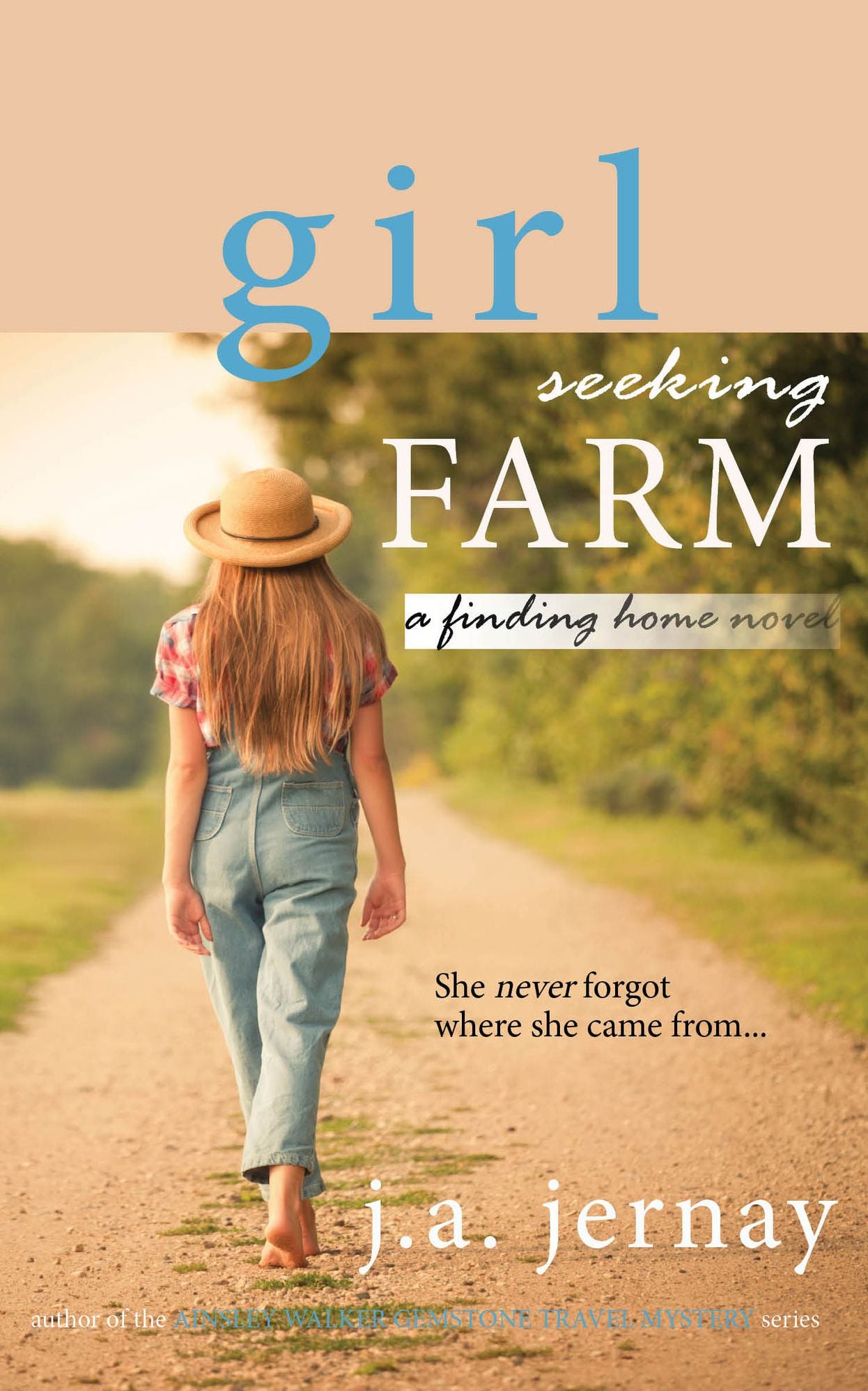 Girl Seeking Farm (A Finding Home Novel)