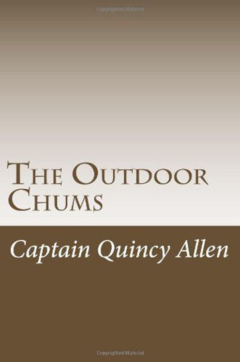 The Outdoor Chums (Illustrated)