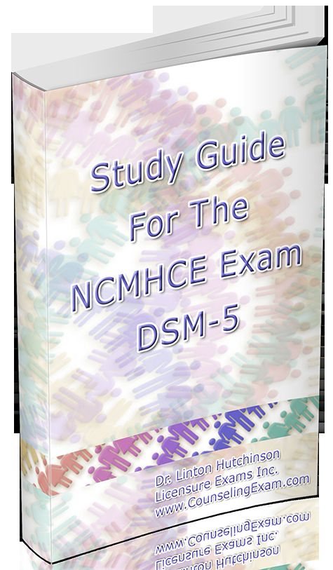Study Guide For The NCMHCE Exam DSM-5