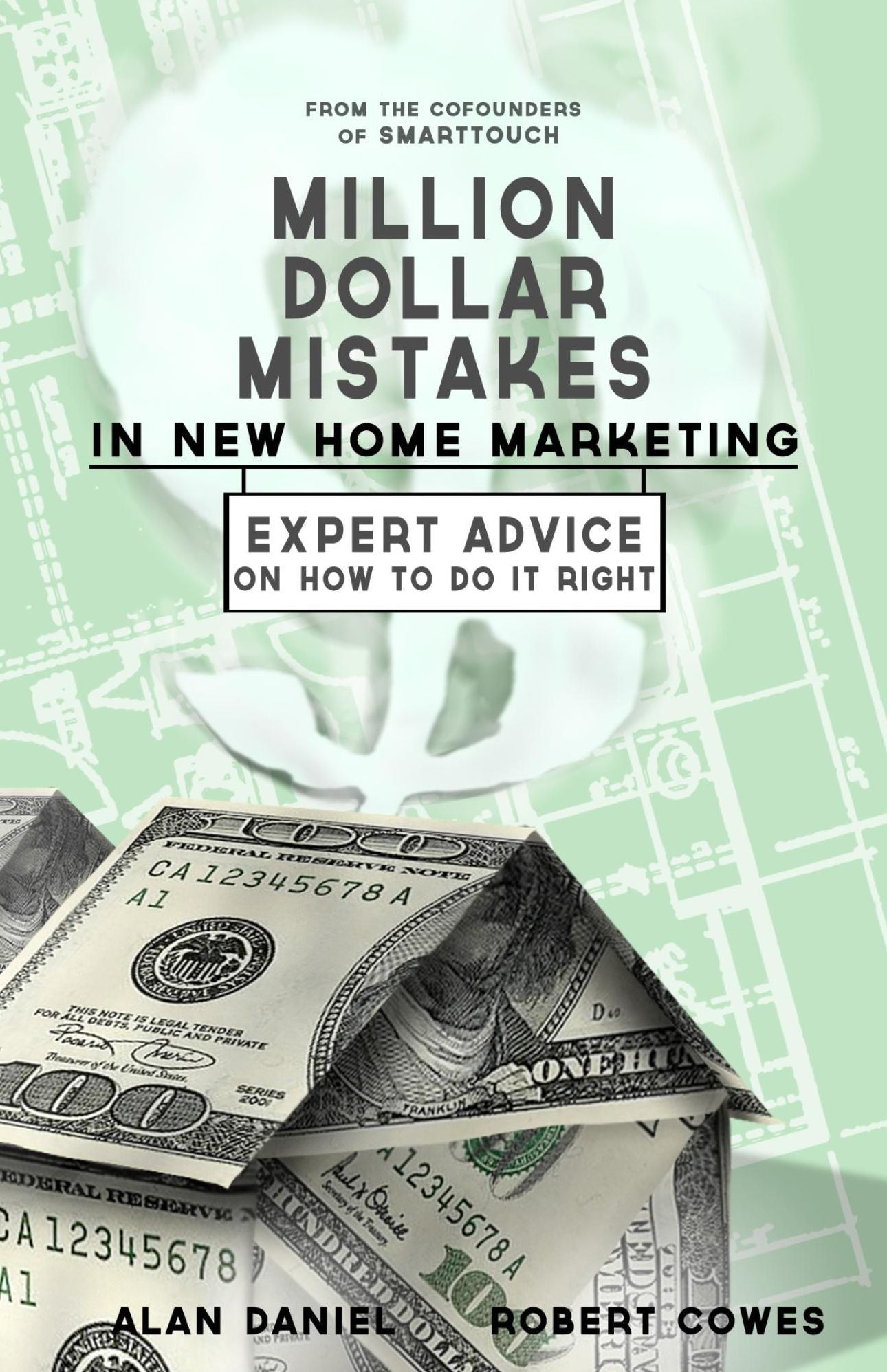 Million Dollar Mistakes In Real Estate Marketing: Expert Advise on How To Do It Right