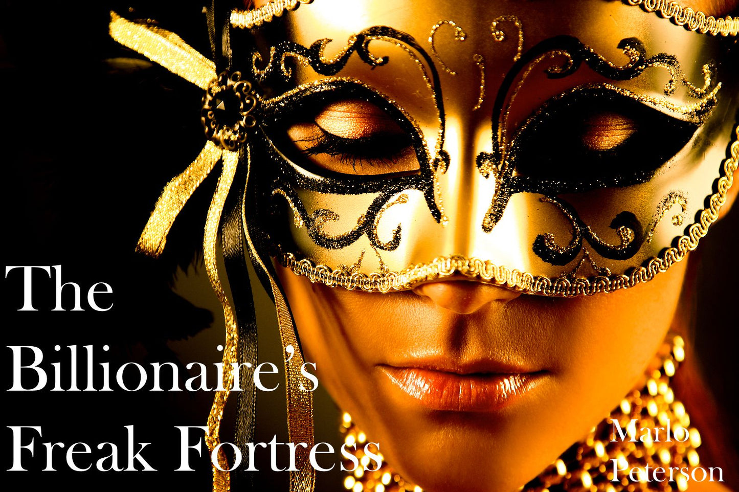 The Billionaire's Freak Fortress (Sexy BW/WM Alpha Male Interracial Billionaire Sugar Daddy Erotic Romance)