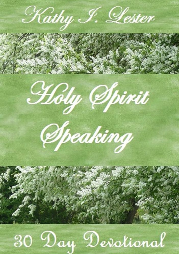 Holy Spirit Speaking: 30 Day Devotional