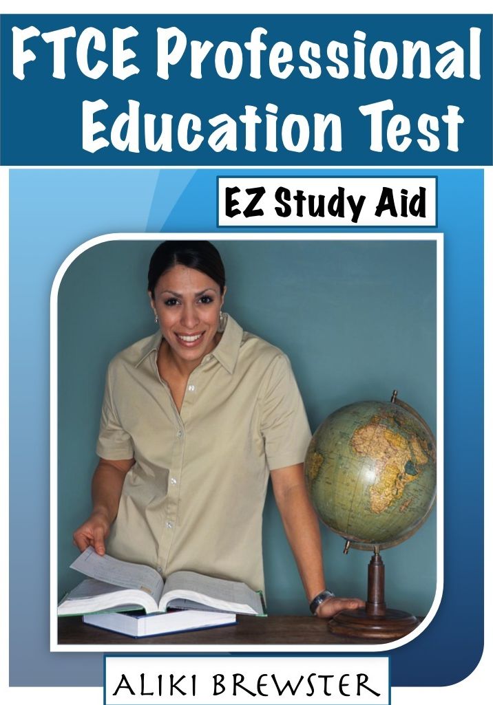 FTCE Professional Education Test EZ Study Aid