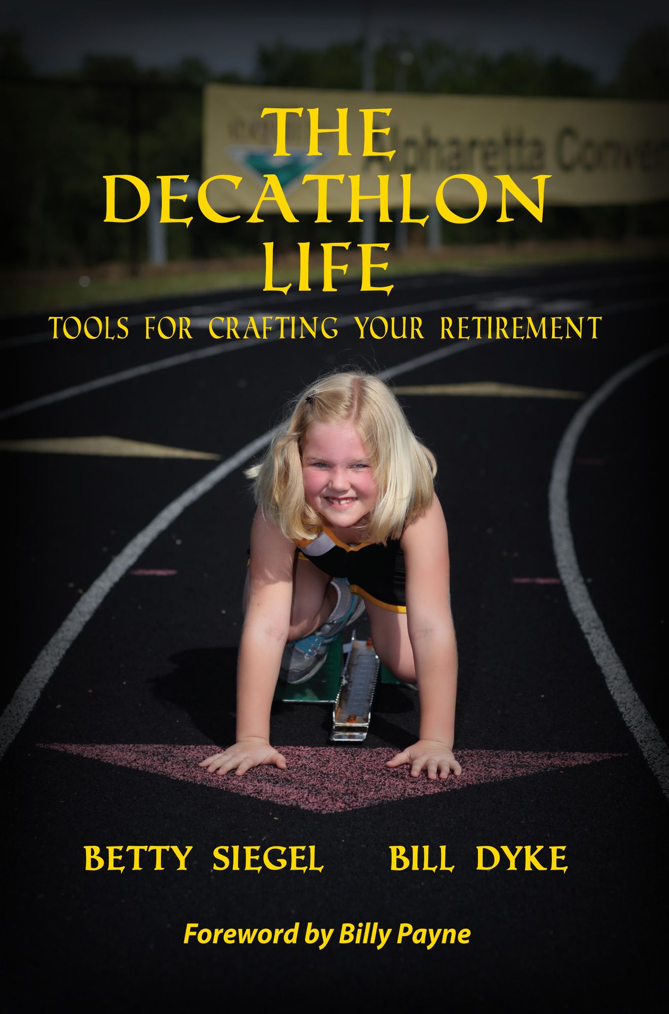 The Decathlon Life: Tools for Crafting Your Retirement