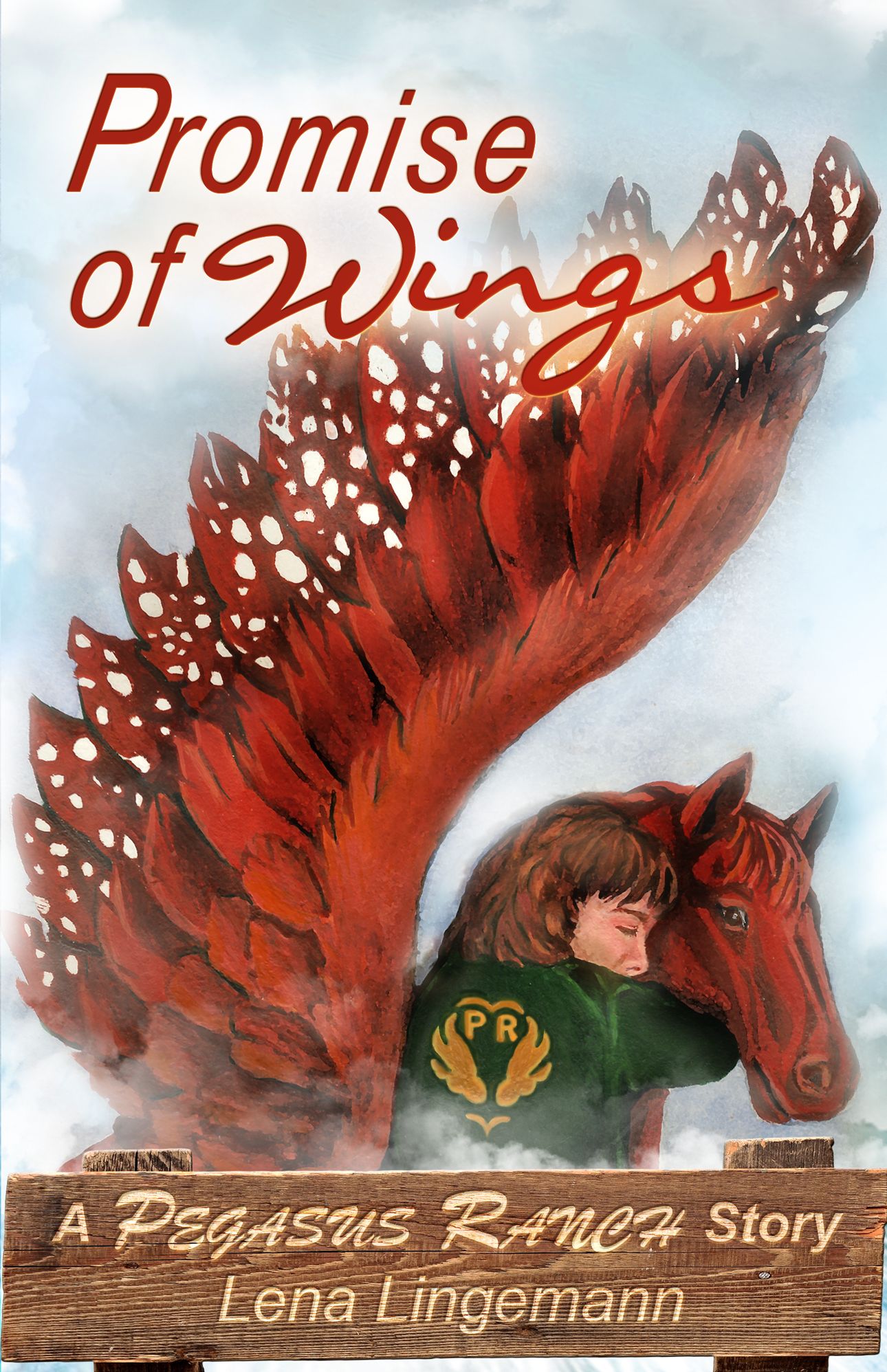 Promise of Wings: A Pegasus Ranch Story