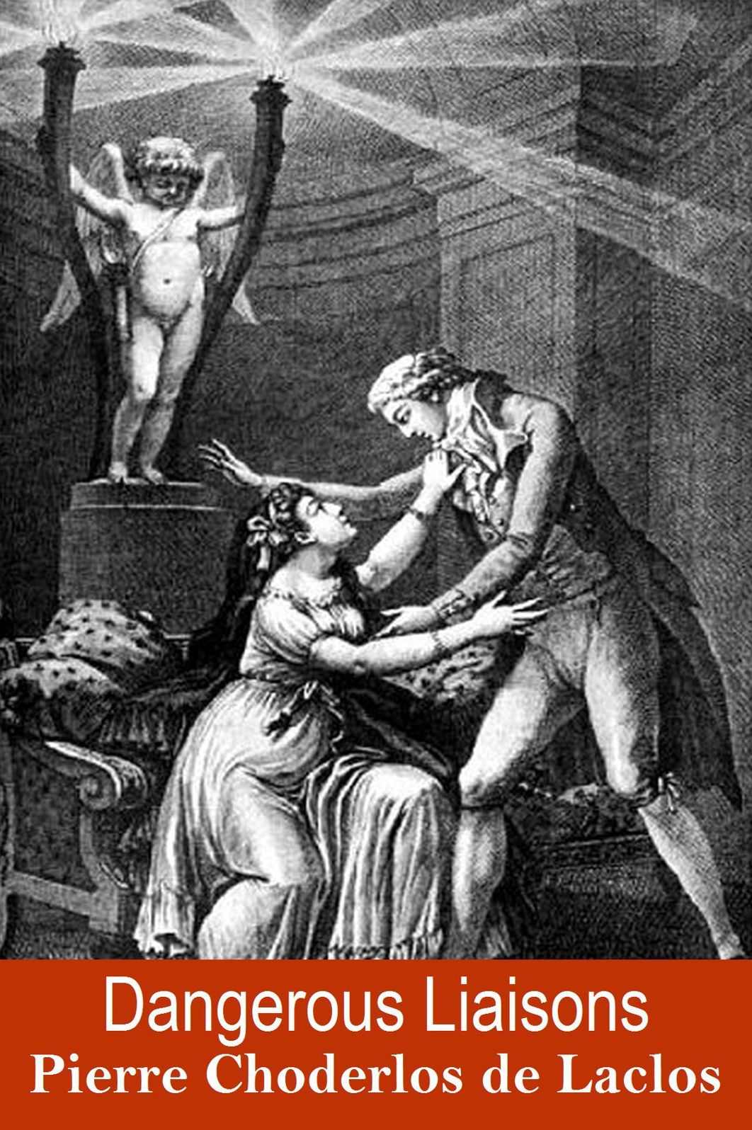 Dangerous Liaisons (Les Liaisons Dangereuses)