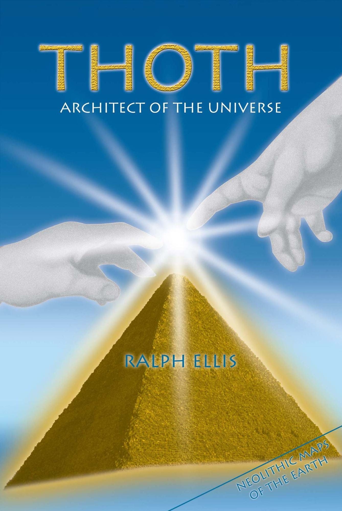 Thoth, Architect of the Universe.