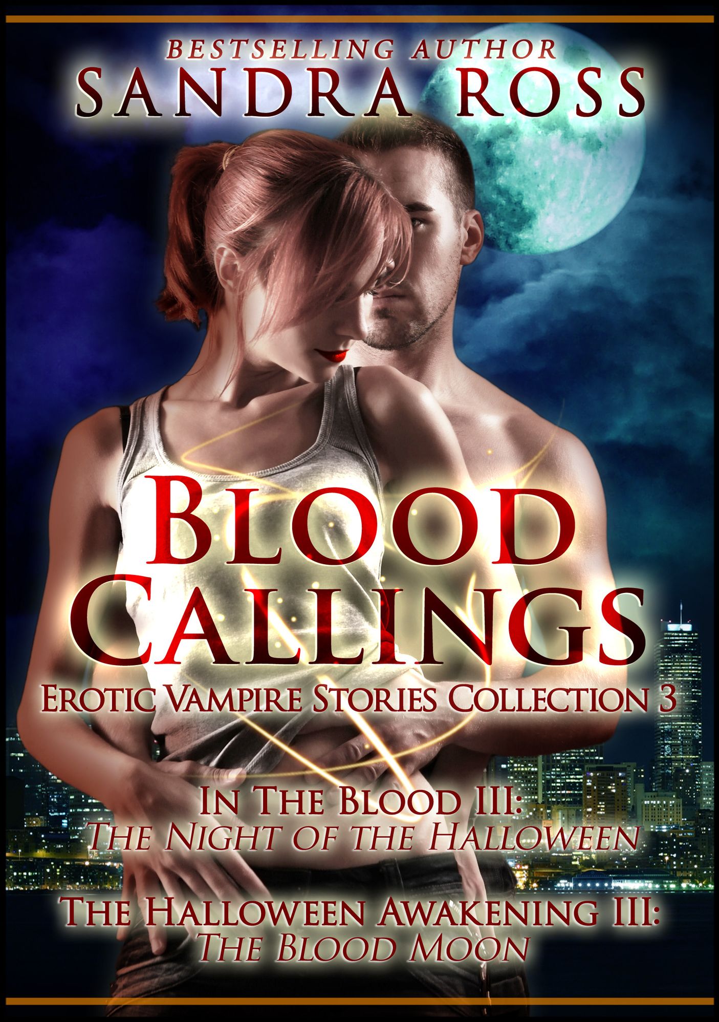 Blood Callings Part 3: Erotic Romance Vampire Stories Collection