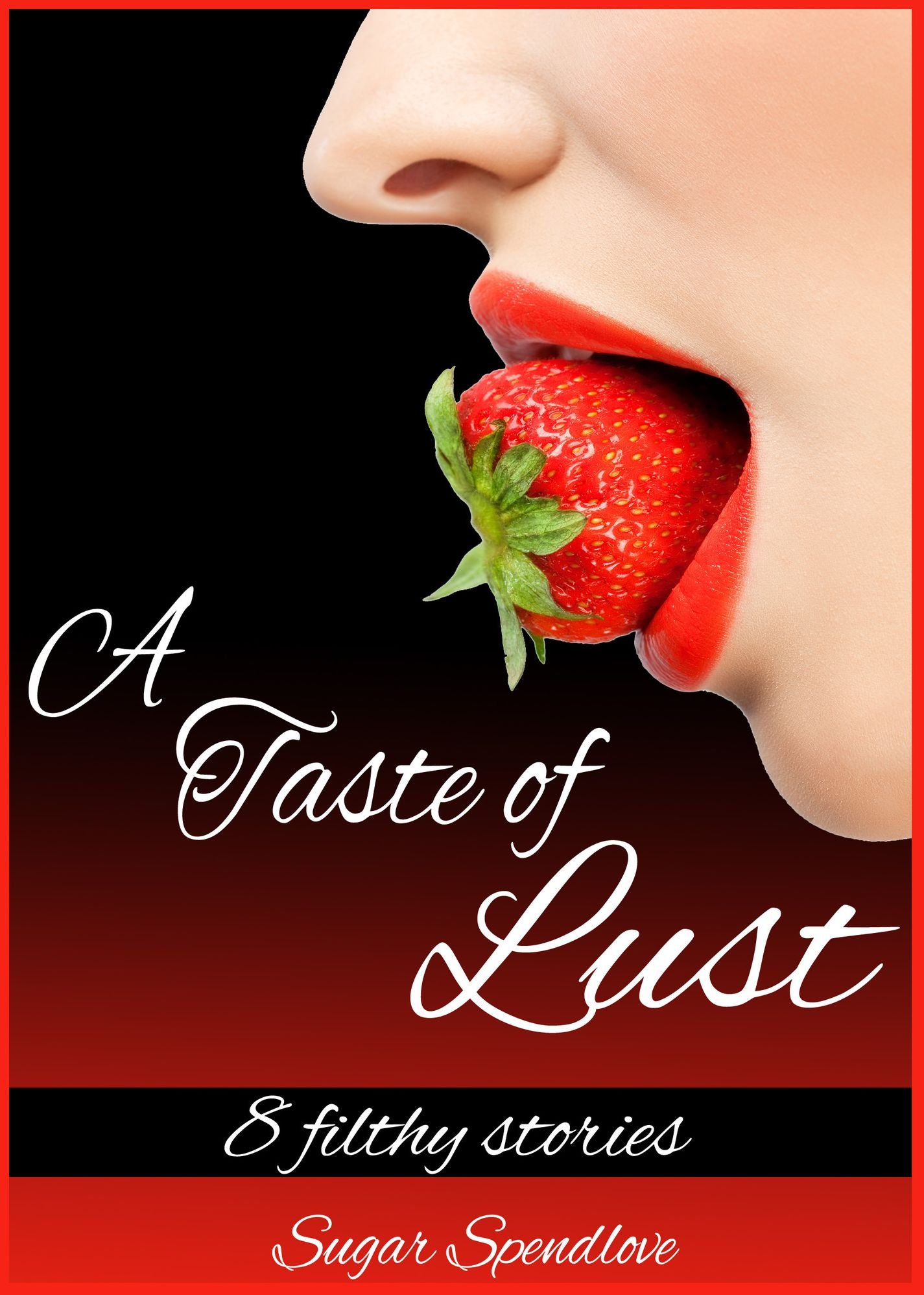 A Taste of Lust