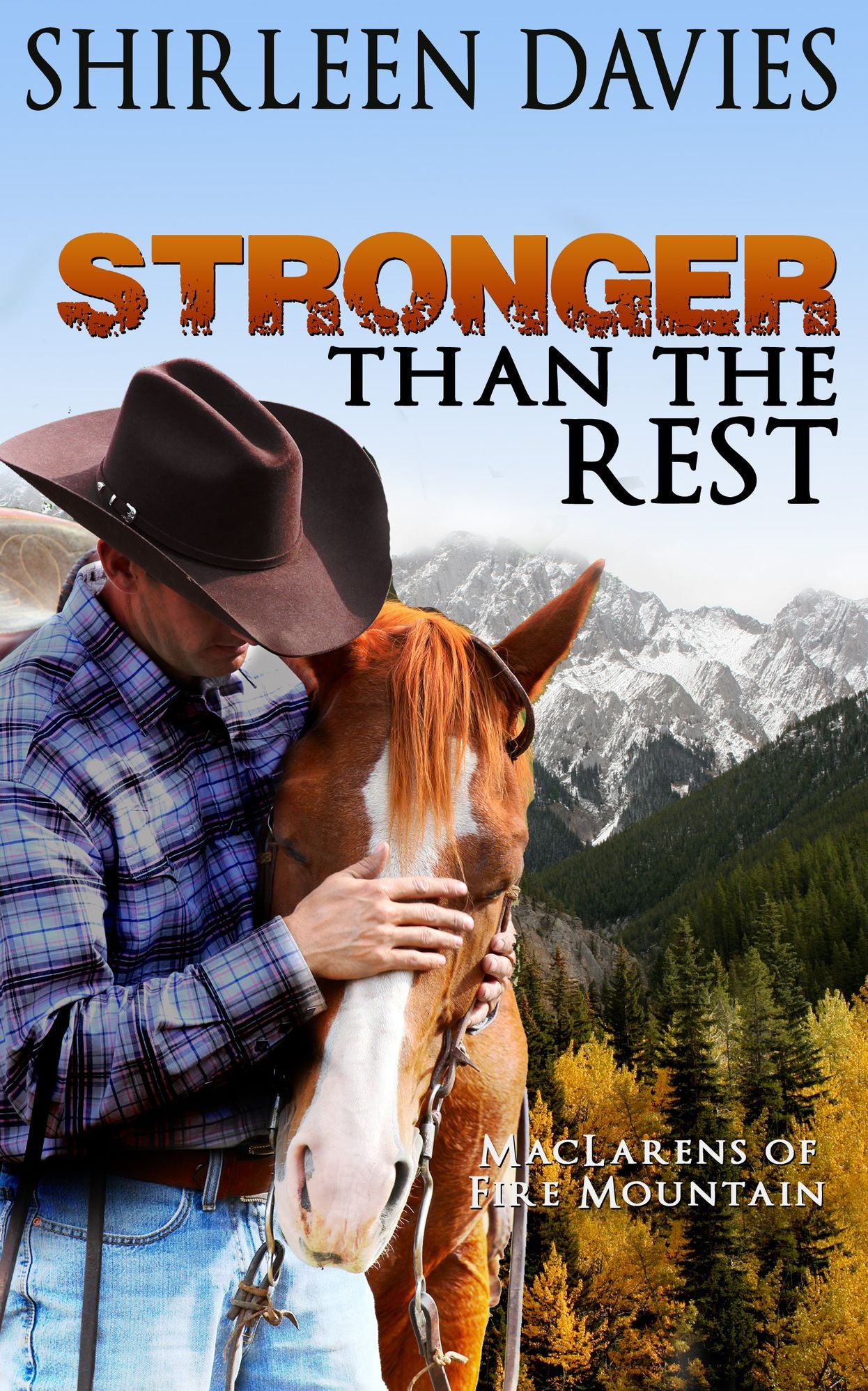 Stronger Than the Rest (Book Four MacLarens of Fire Mountain)