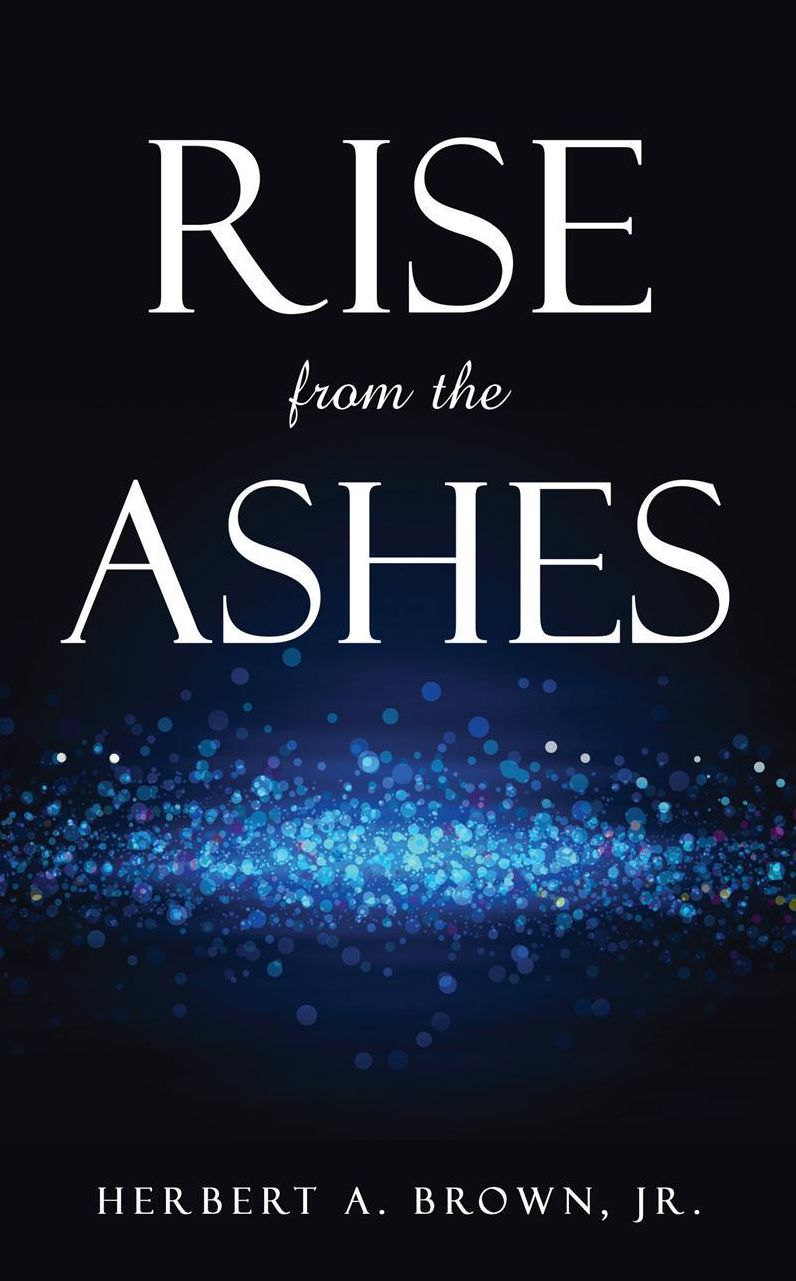 RISE FROM THE ASHES