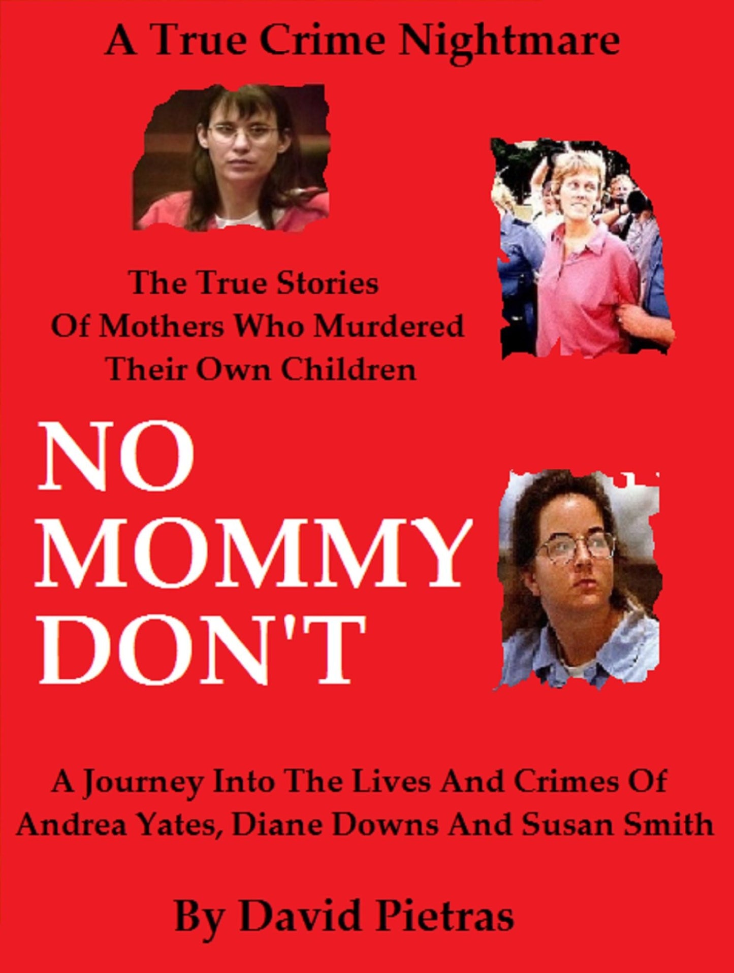 No Mommy Don't